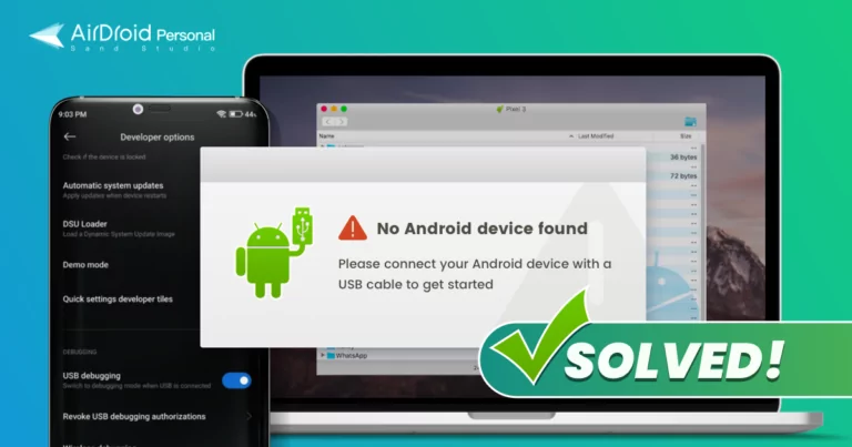 Solved! Android File Transfer Not Working on Mac? – AirDroid