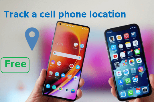  How to Track a Cell Phone Location for Free