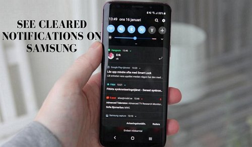 see cleared notifications on Samsung