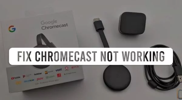 læser afskaffe Redaktør How to Fix Chromecast Not Working? Get Solutions Here!