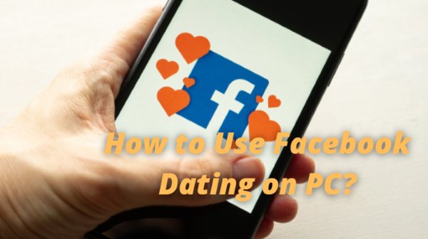 facebook dating on pc