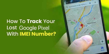 find google pixel by imei number