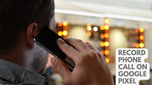 registrare chiamate su Google Pixel