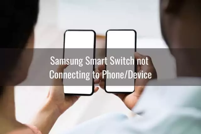 samsung smart switch connection problems
