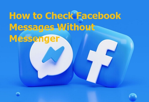 controllare i messaggi di Facebook senza Messenger