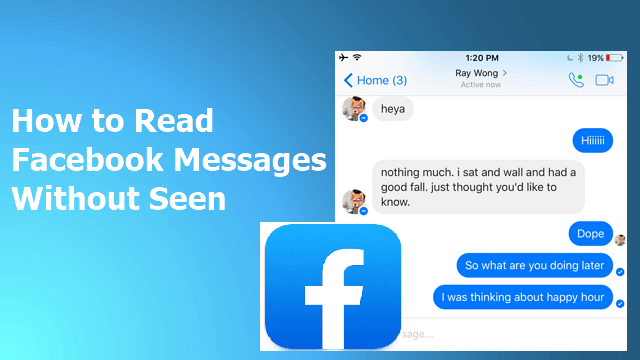 Lire message Messenger sans être vu