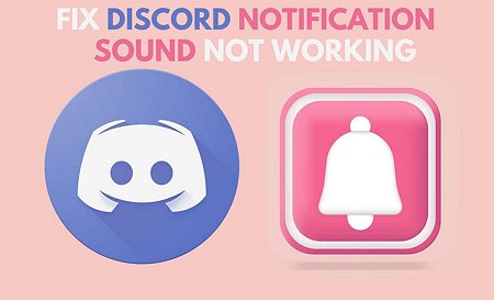 Discord notification sound not working