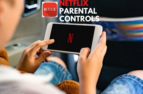 Netflix Parental Controls