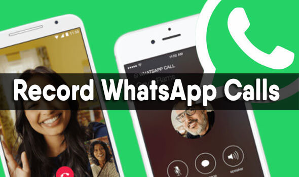 record WhatsApp calls