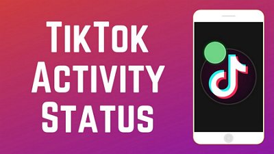 TikTok activity status