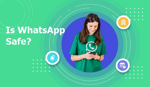 is WhatsApp safe