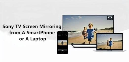 2023] Screen Mirroring Sony TV with Android/iPhone/Laptop