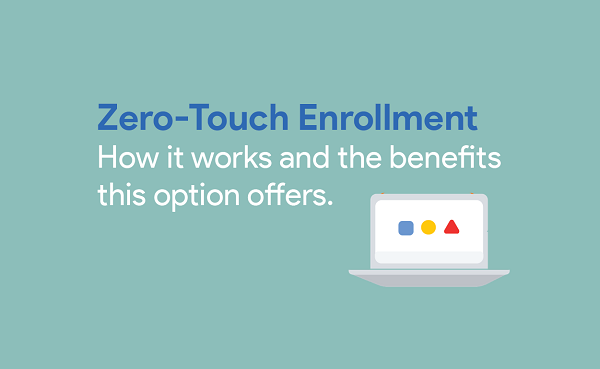 zero touch enrollment