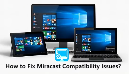 fix miracast compatibility