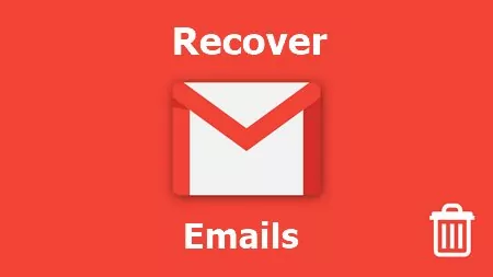 recover deleted Gmail emails 