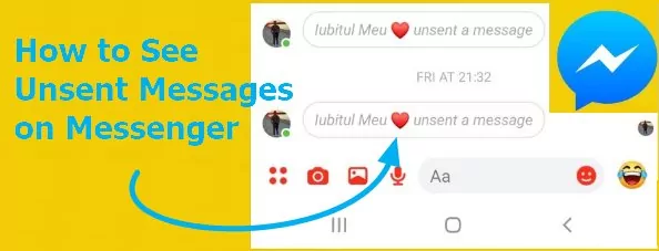 see unsent messages on Messenger