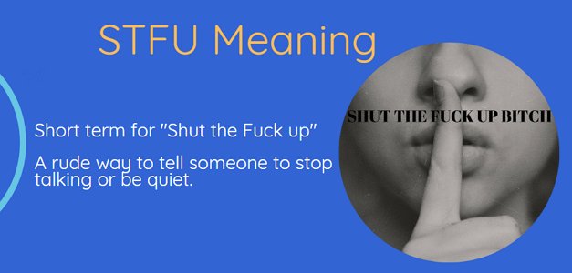 STFU meaning