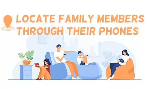 locate family members through their phones