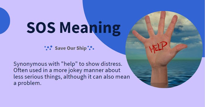 Sos Meaning Save Our Ship 