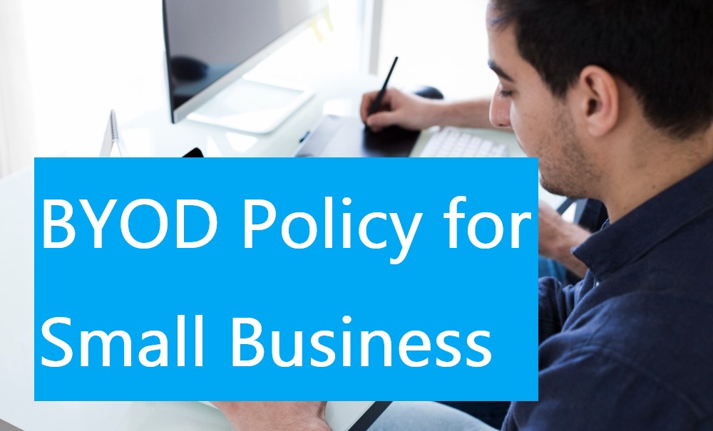 practical byod policies for small business
