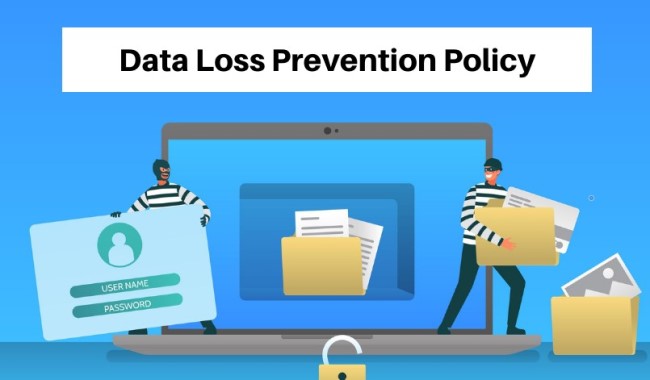 data loss prevention policy