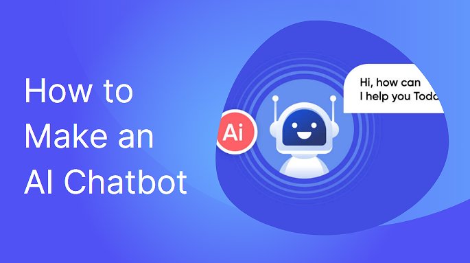 make an AI chatbot