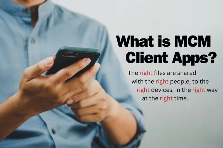 What is MCM Client Apps