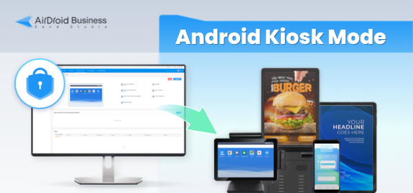 what-is-android-kiosk-mode