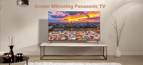 screen mirroring Panasonic TV