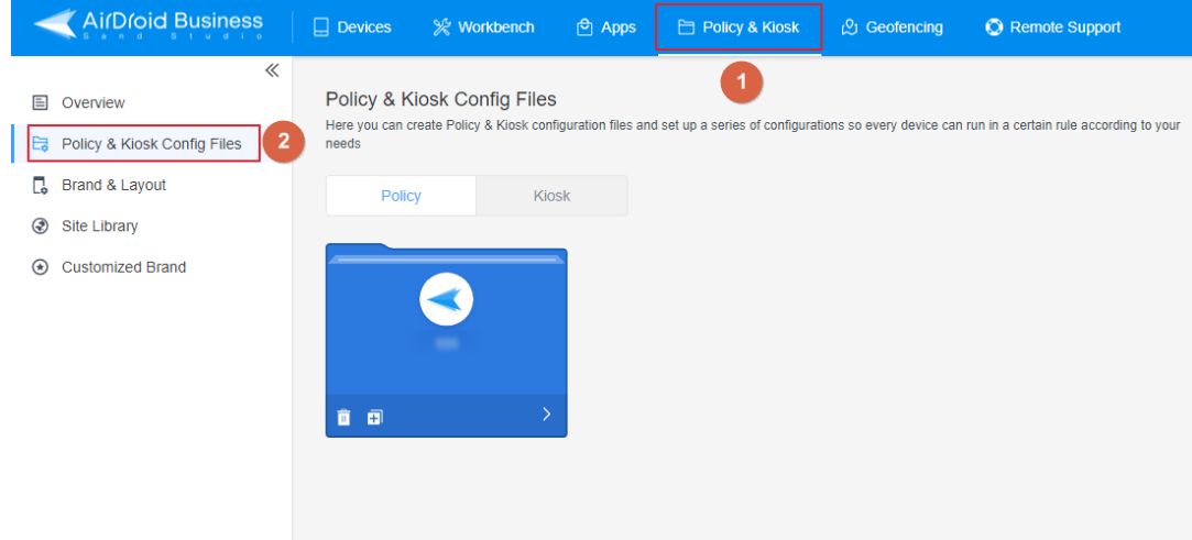 Policy and Kiosk setting tab