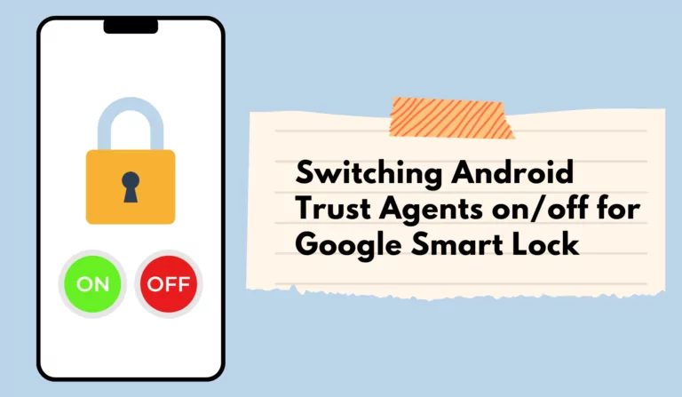 Everything You Need To Know About Google Smart Lock