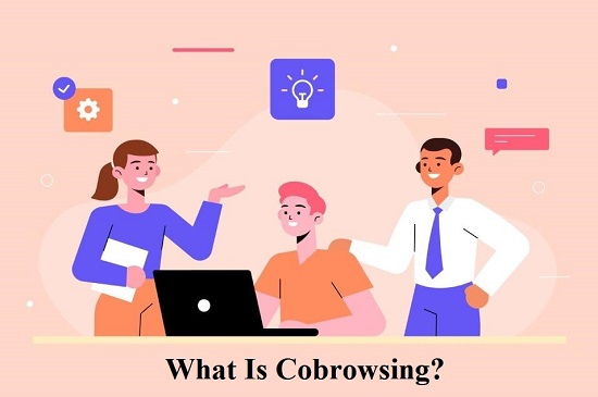 What Is Cobrowsing