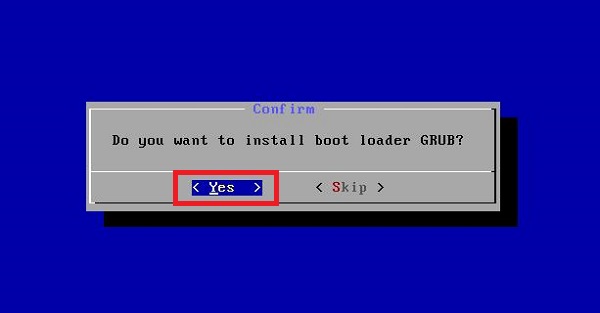 install the boot loader GRUB