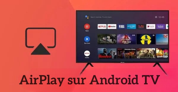 airplay sur android tv 1