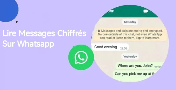 lire messages chiffrés whatsapps