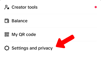 go to Settings and privacy on TikTok
