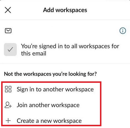 Slack Add workspaces options