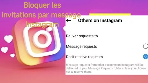 bloquer les invitations par message sur Instagram