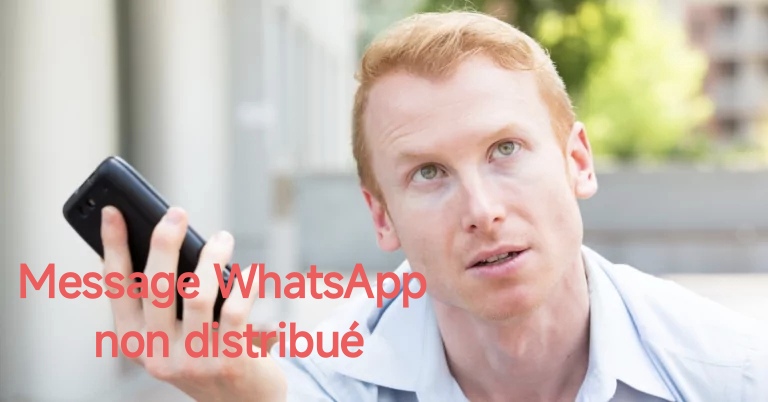 Comment résoudre le problème de messages WhatsApp non distribués