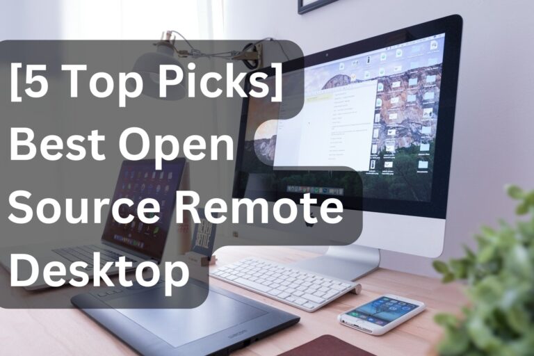 best open source remote desktop