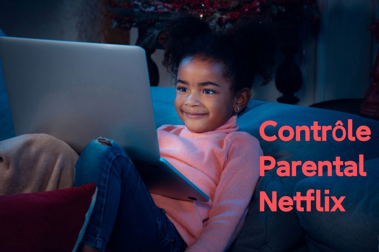 Contrôle parental Netflix