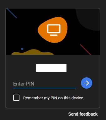Chrome Remote Desktop Enter PIN