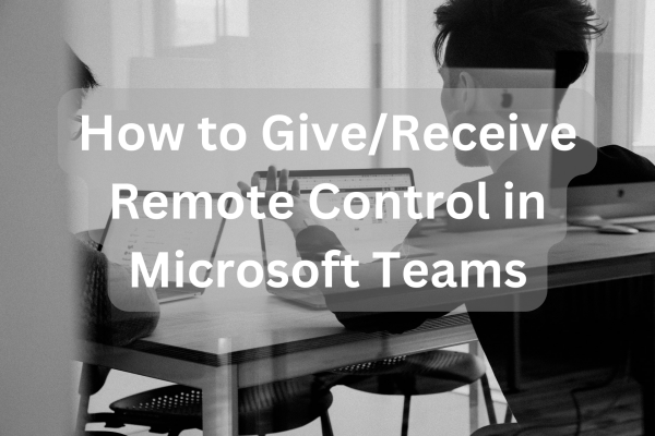 Microsoft Teams remote control