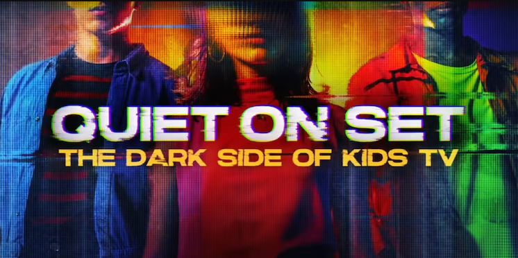 Quiet On Set : The Dark Side of Kids TV