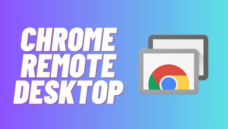 Chrome Remote Desktop