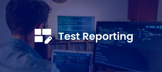 test reporting