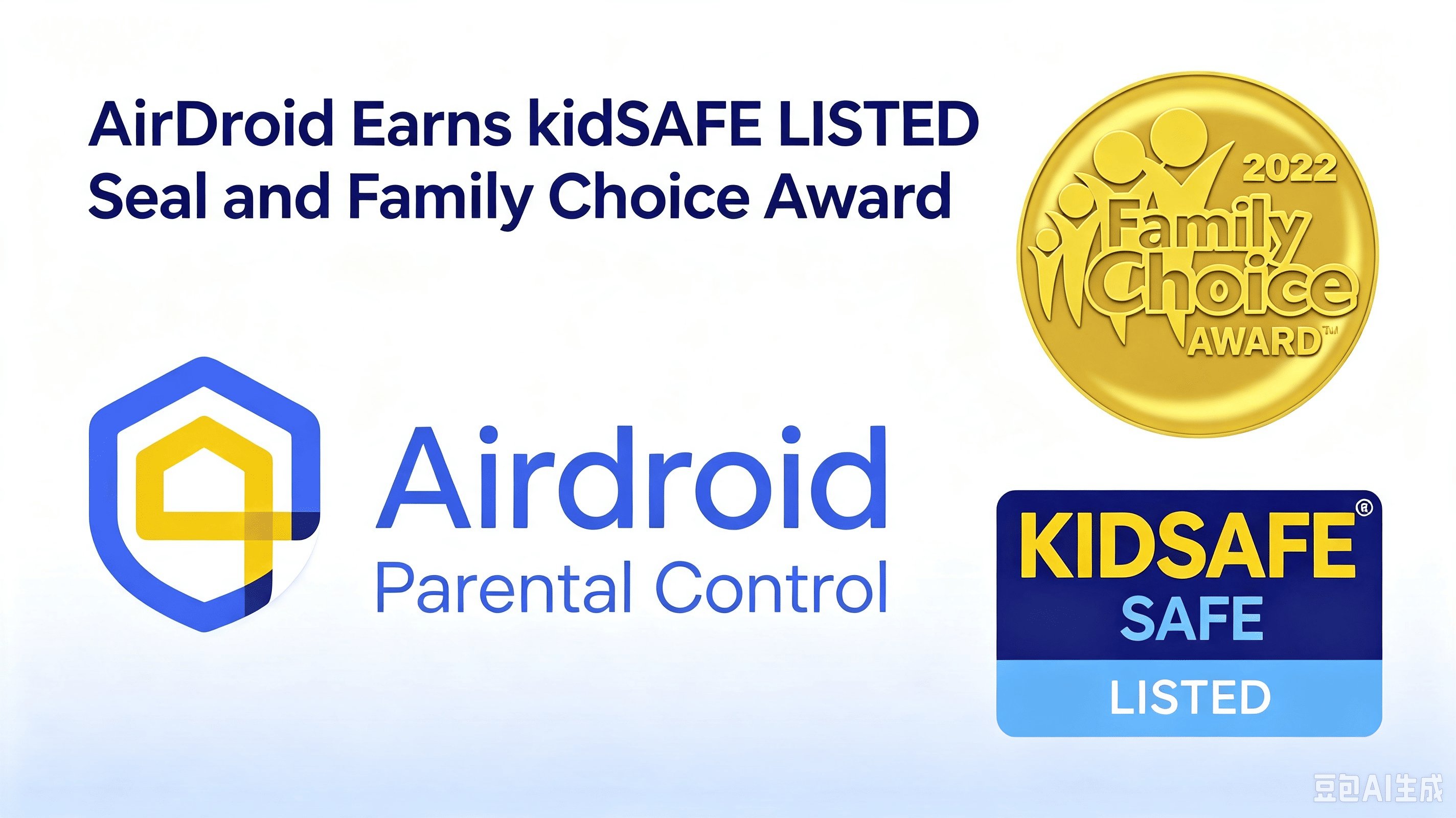 AirDroid Parental Control Earns kidSAFE LISTED Seal and Family Choice Award