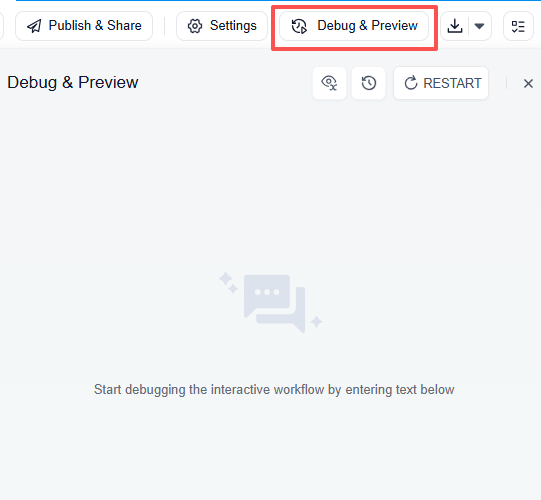 debug and preview interactive workflow