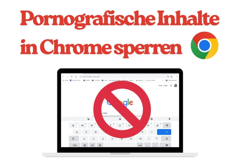 pornografische Inhalte in Chrome blockieren