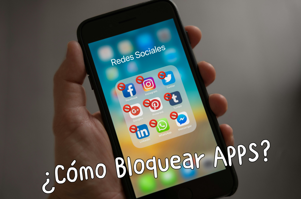 cómo bloquear aplicaciones en Android y ios